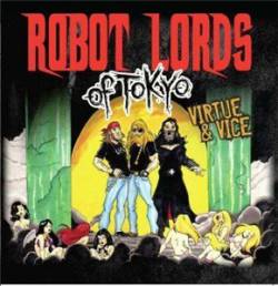 Robot Lords Of Tokyo : Virtue & Vice
